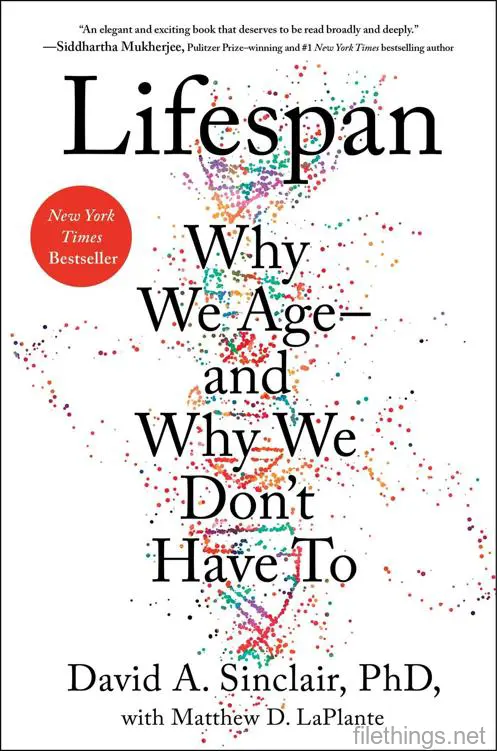 Lifespan: Why We Age—and Why We Don't Have To.epub